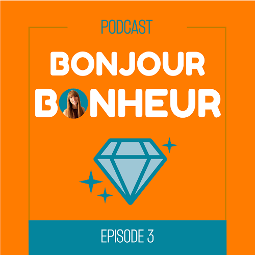 Bonjour bonheur_episode 3