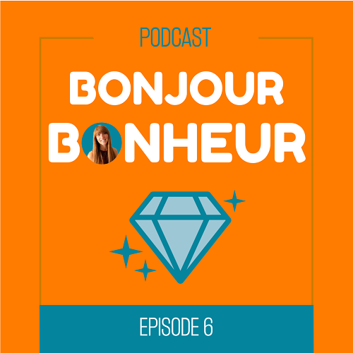 Bonjour bonheur_episode 6